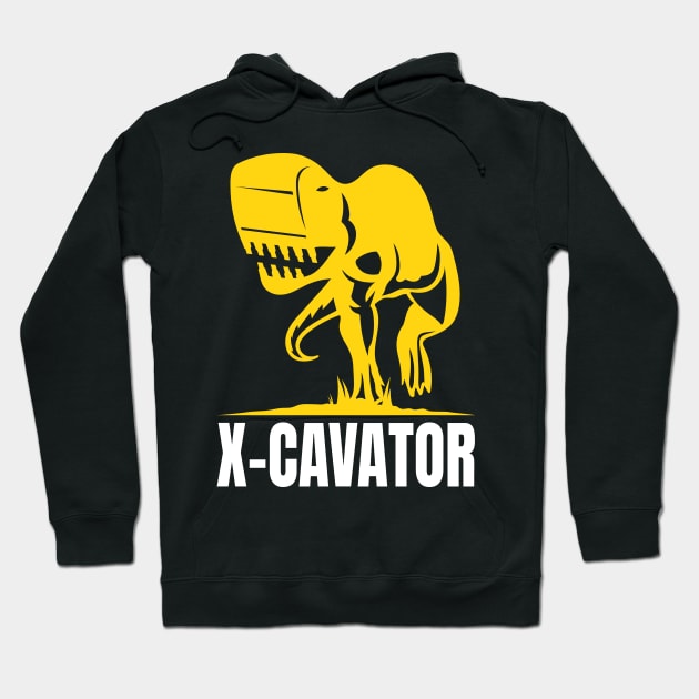 X-Cavator Excavator Construction T-Rex Hoodie by Foxxy Merch